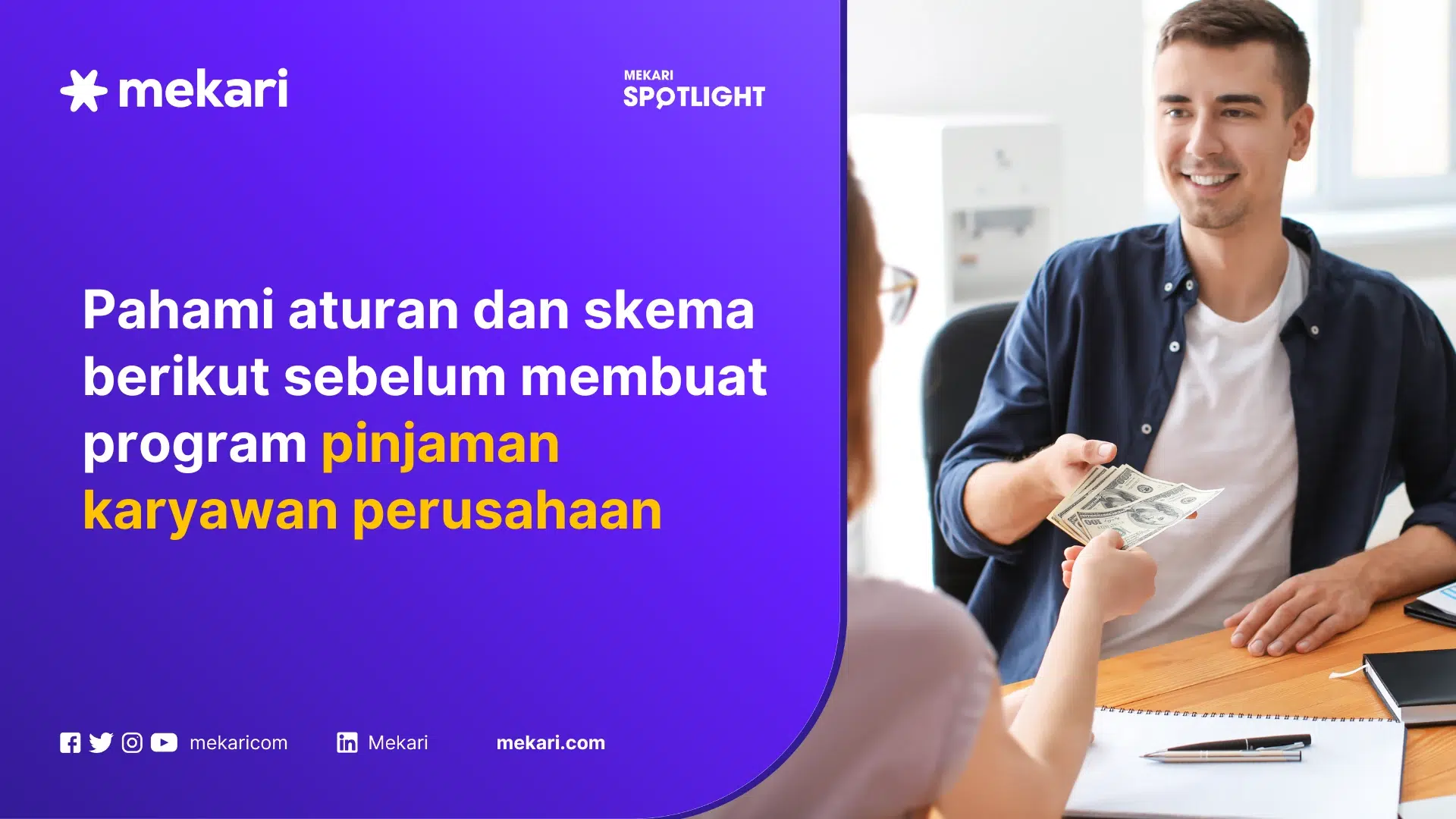 Karyawan menerima utang setelah memenuhi aturan pinjaman karyawan di perusahaan