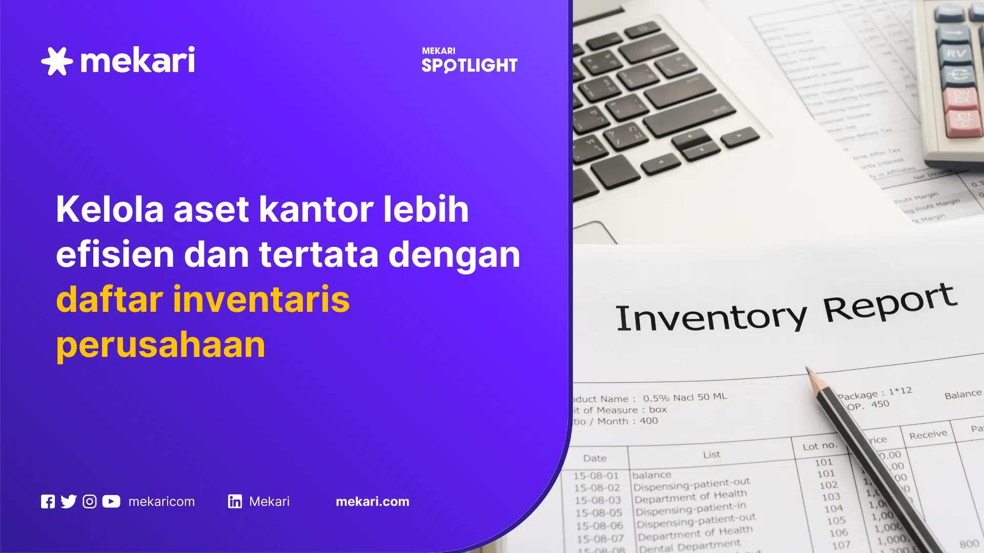 Manajemen aset lebih mudah dengan daftar inventarisasi perusahaan seperti contoh