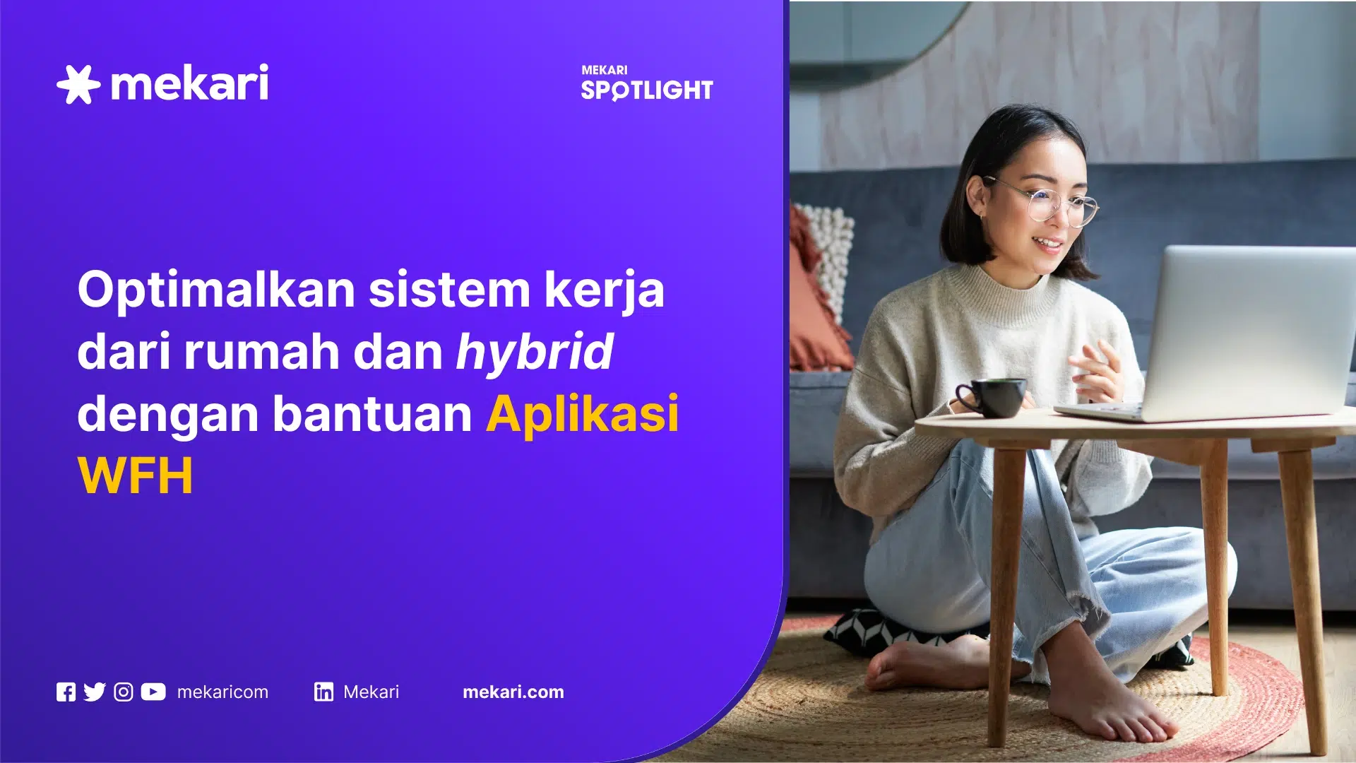 Karyawan yang sedang work from home dan sangat terbantu dengan Aplikasi WFH