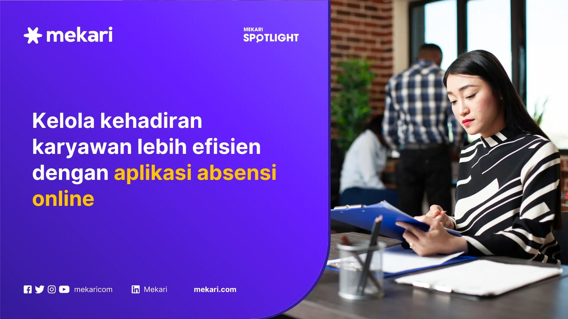 Bantu tim HR dengan Aplikasi Absensi Online