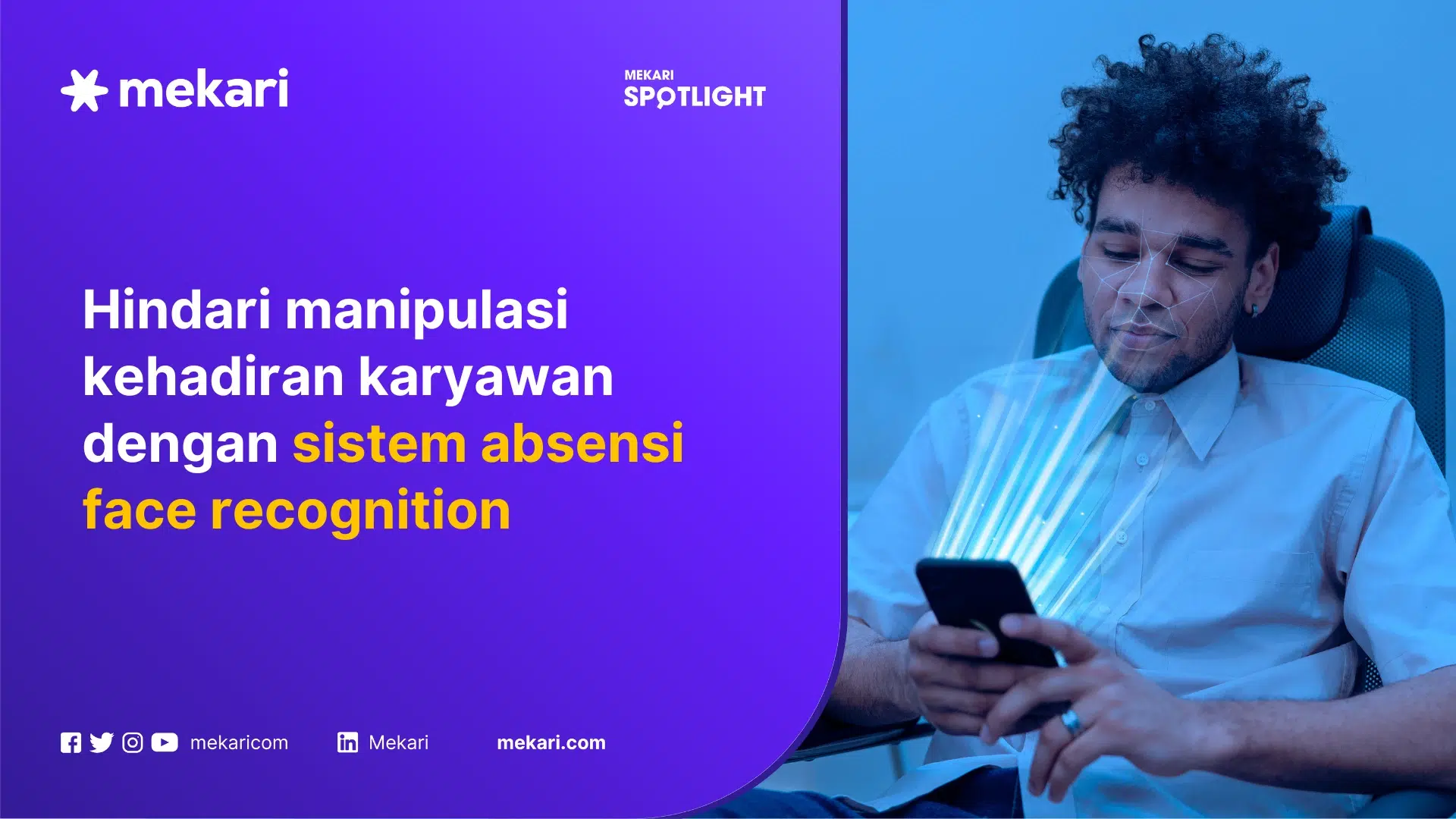 Sistem absensi face recognition seperti pada gambar membantu perusahaan menghindari kecurangan dan manipulasi kehadiran karyawan
