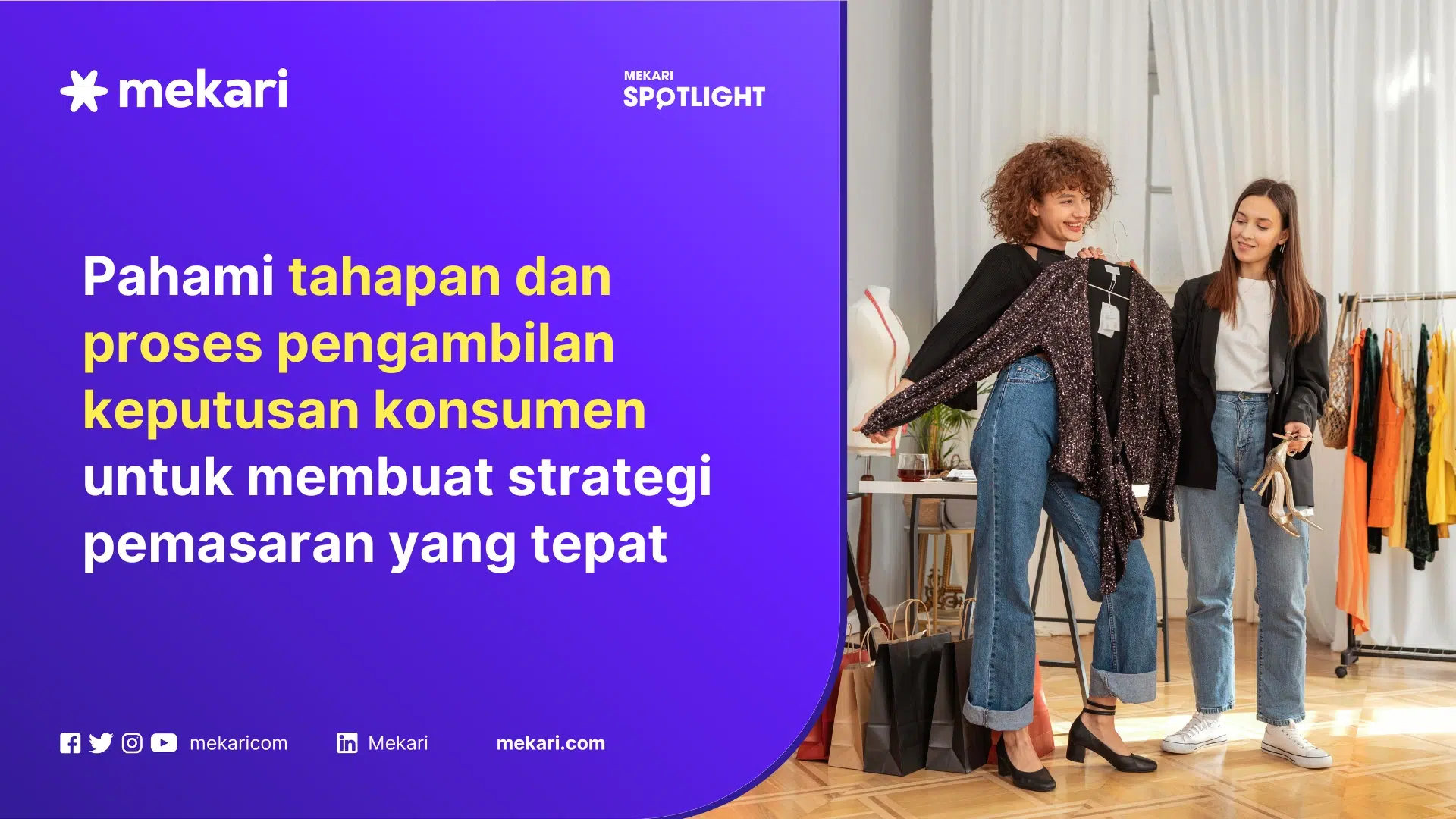 Tahapan dan Proses Pengambilan Keputusan Konsumen sebelum membeli barang atau jasa