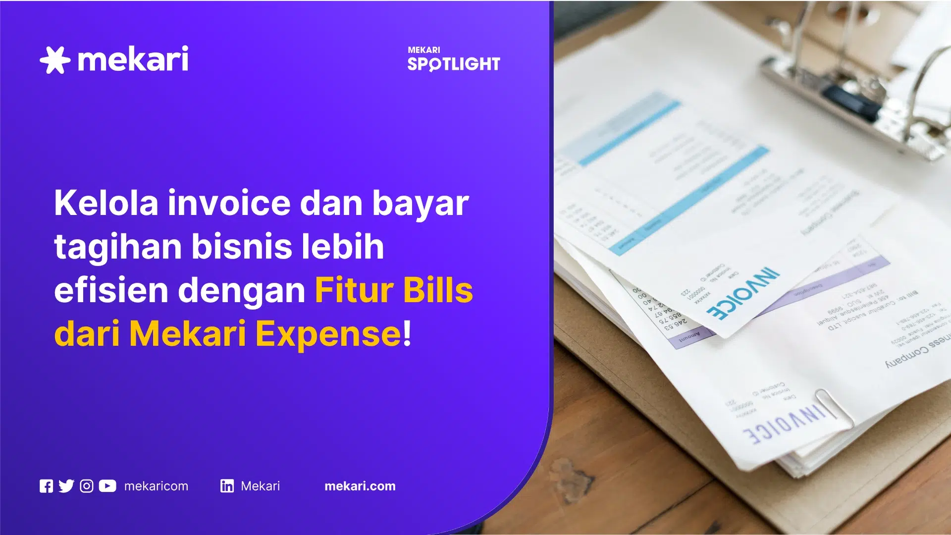 Keunggulan, Manfaat, dan Contoh Penggunaan Fitur Bills di Mekari Expense