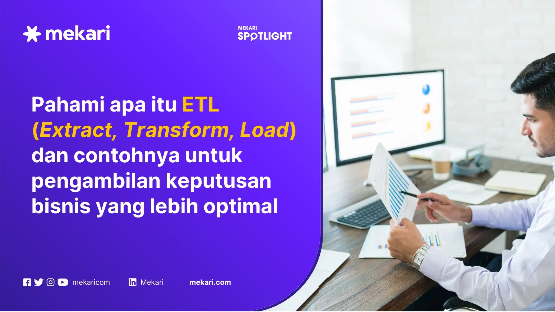 Apa Itu ETL (Extract, Transform, Load) Proses dan Contohnya