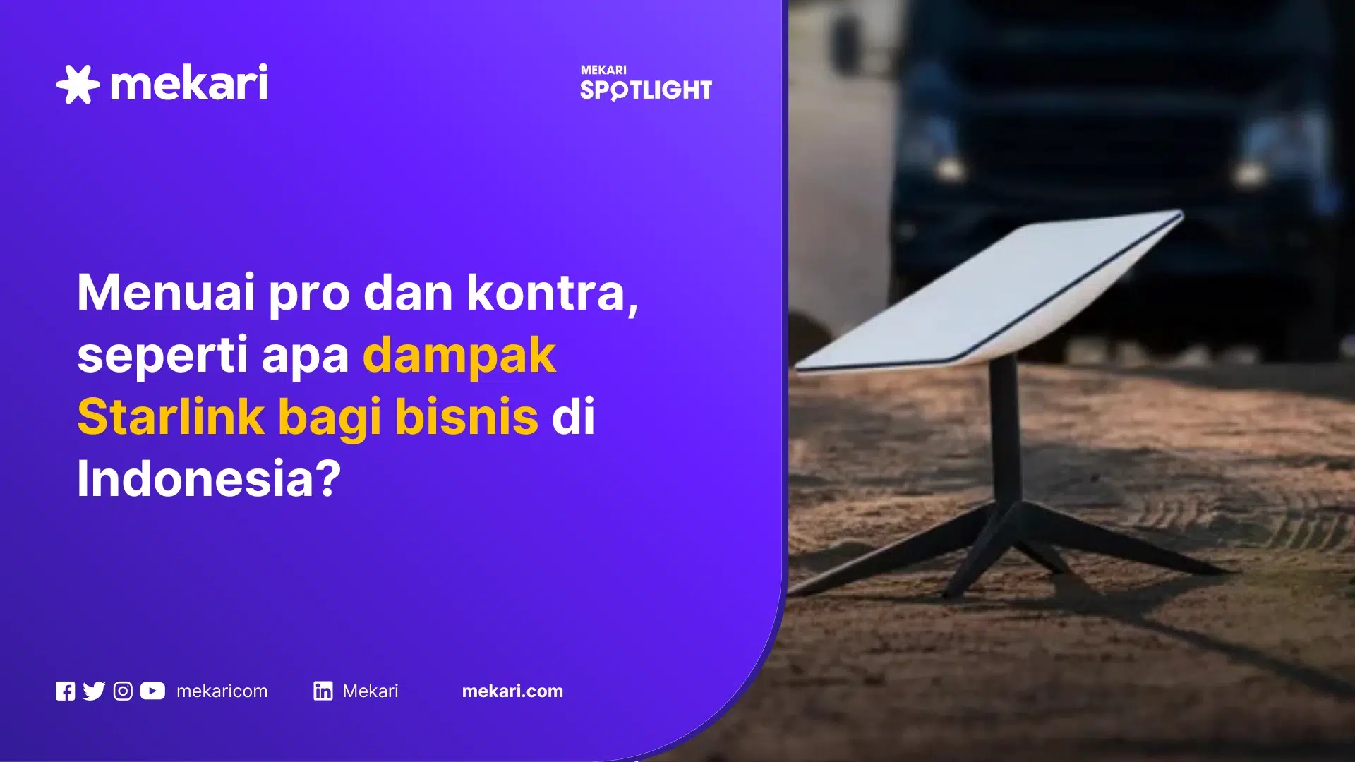 Pro dan Kontra Starlink di Indonesia