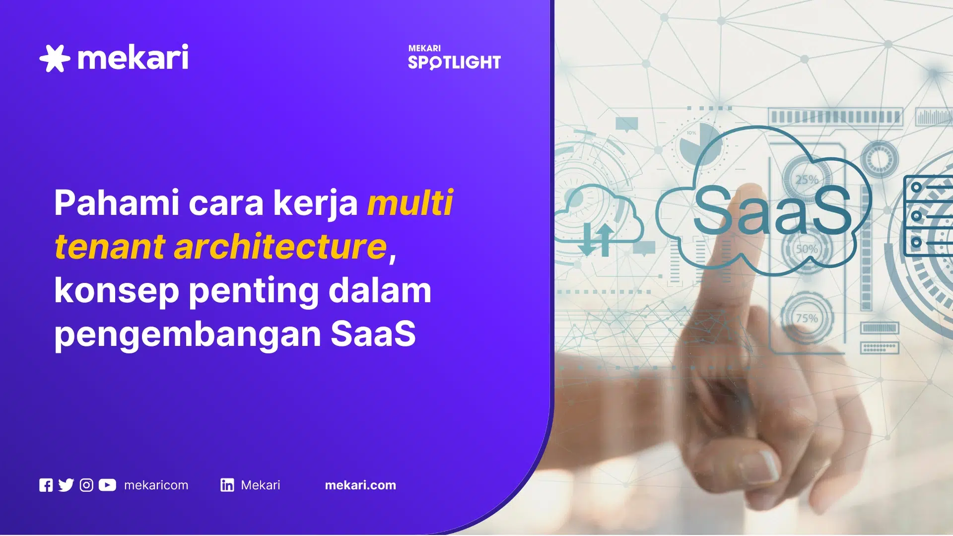 Pahami bagaimana multi tenant architecture dapat meningkatkan efisiensi bisnis.