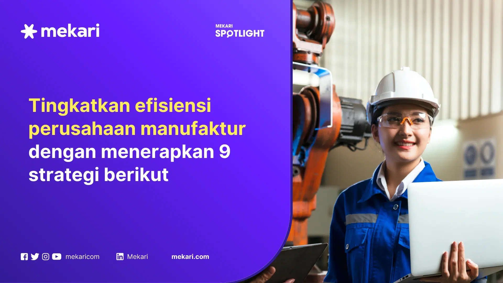 Ilustrasi cara meningkatkan efisiensi perusahaan manufaktur, yakni dengan alternatif erp seperti Mekari untuk mengautomasi operasional