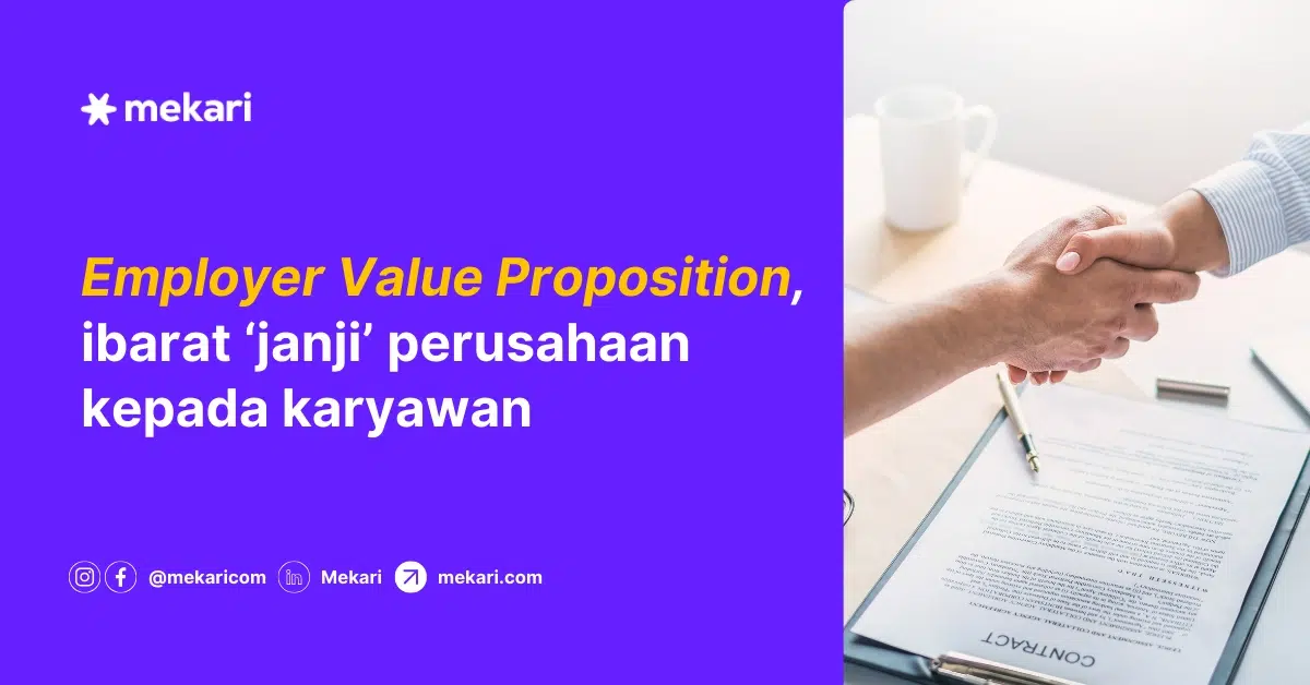 Memahami Employer Value Proposition Dan Cara Menyusunnya