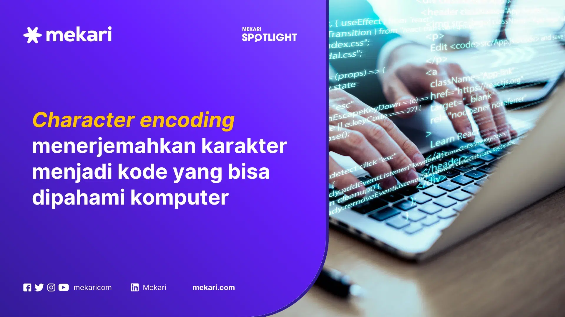 Apa Itu Character Encoding, Cara Kerja, dan Jenisnya