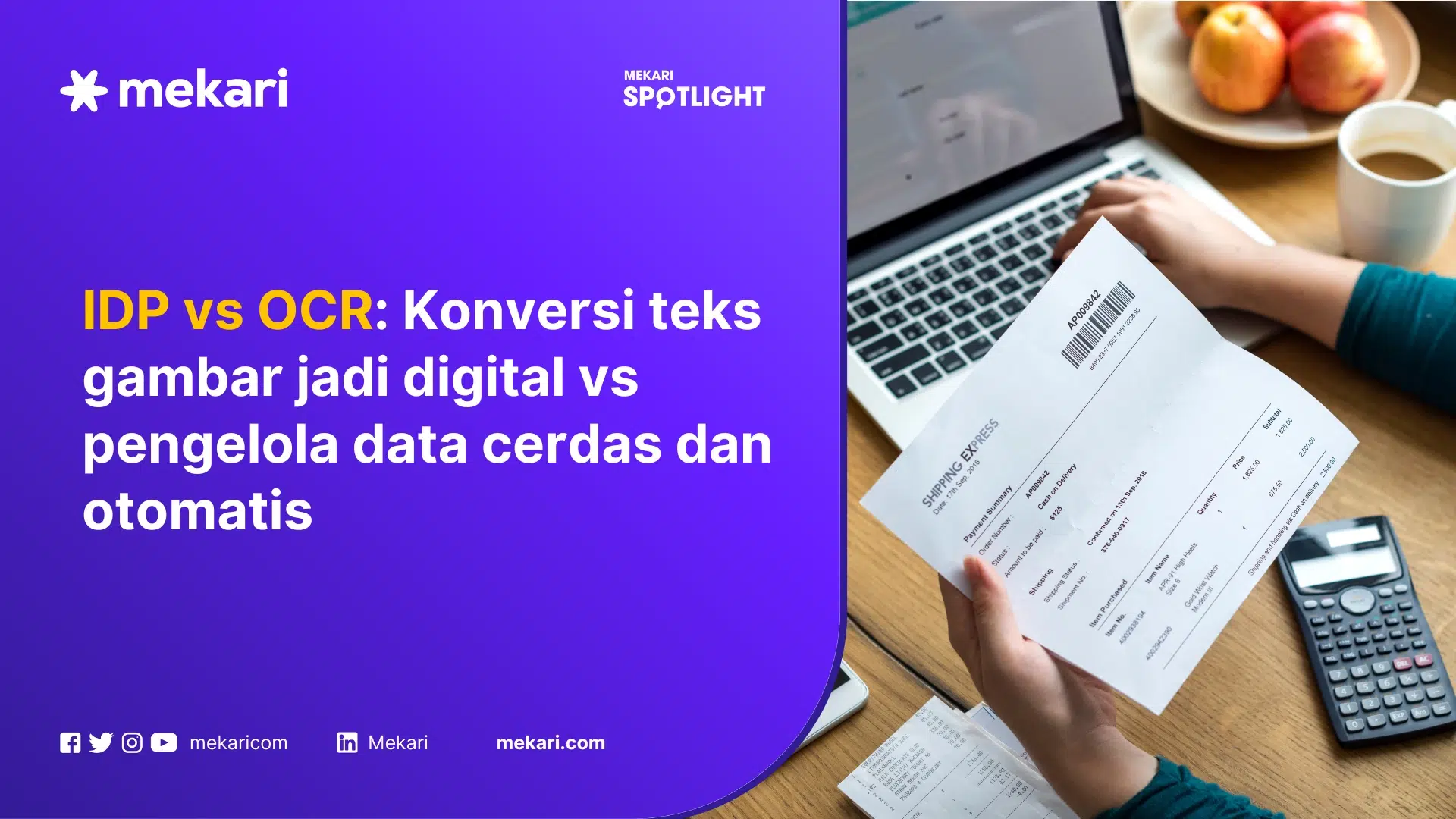 Perbedaan IDP vs OCR dan Contoh Penggunaan untuk Bisnis