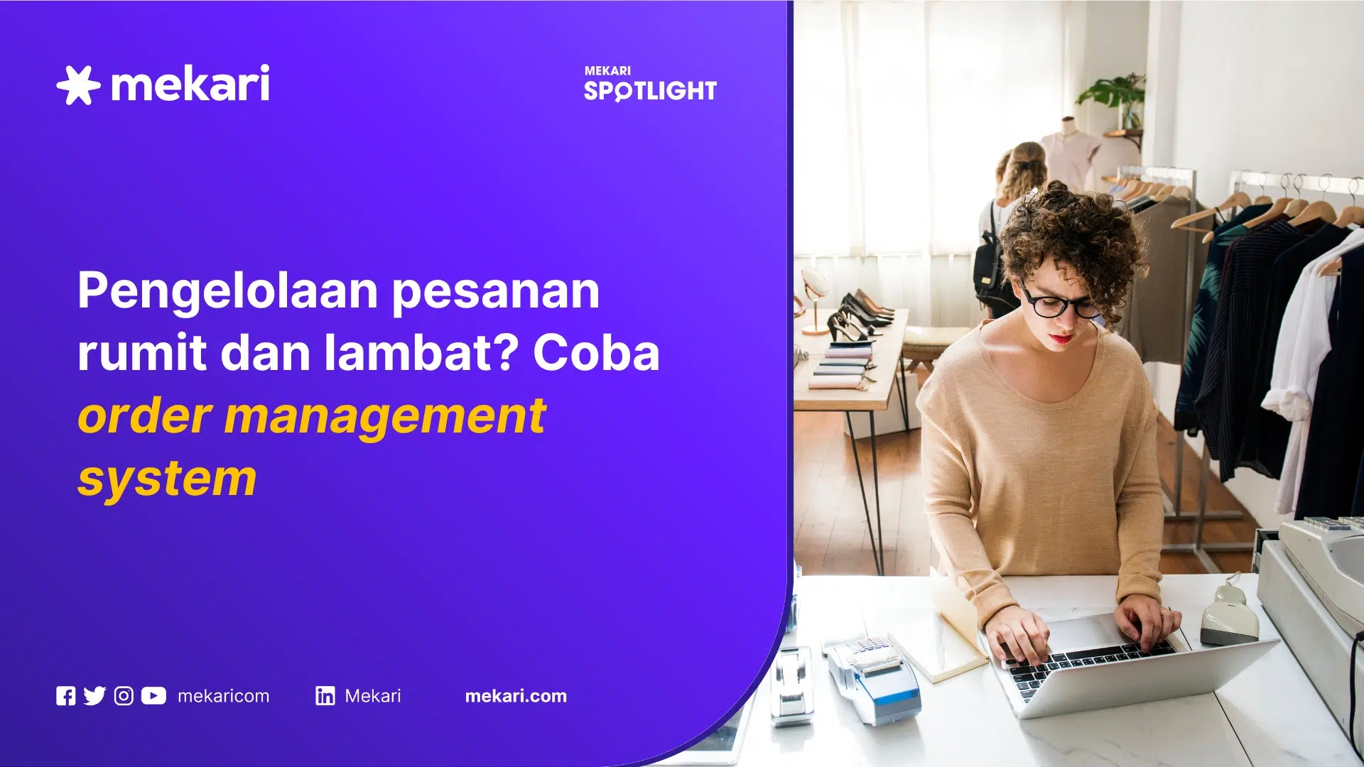 Ilustrasi pemilik bisnis retail menggunakan Order Management System agar lebih efisien