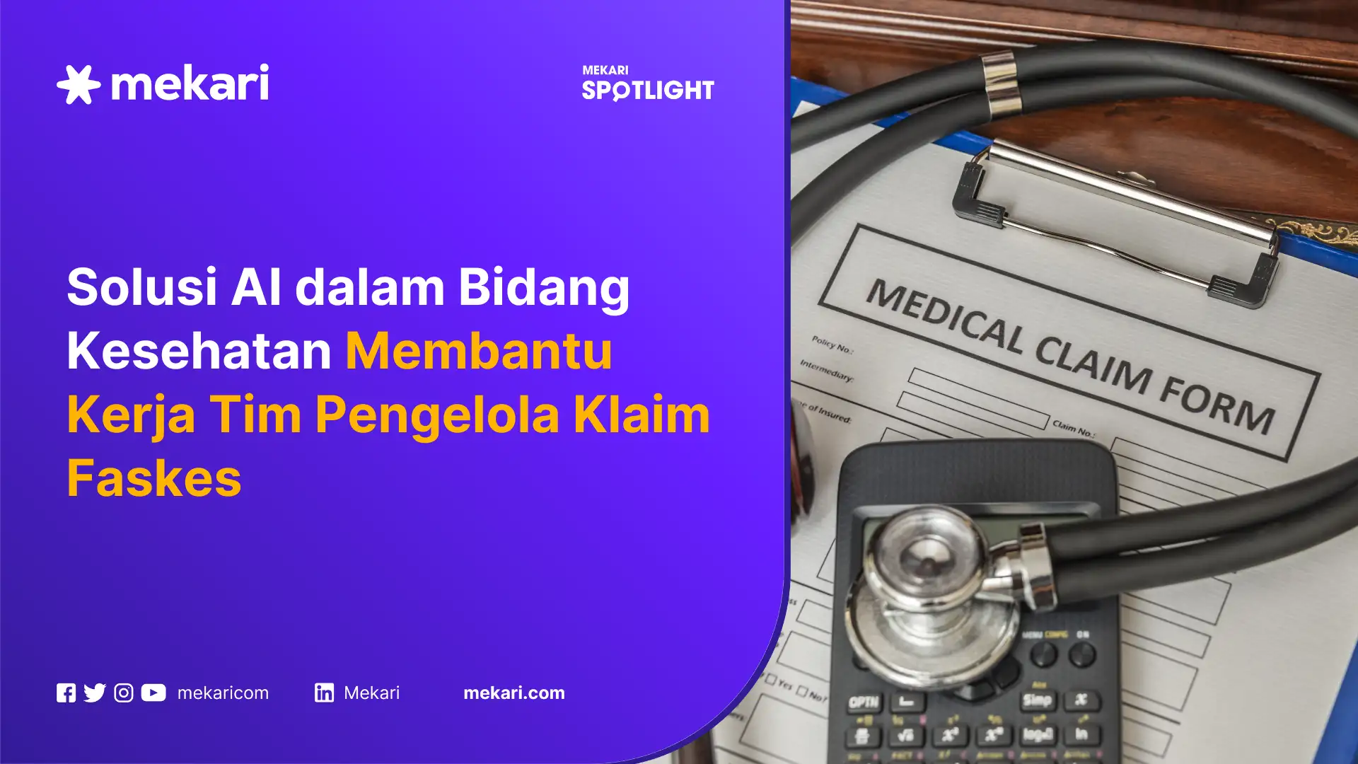 Solusi AI dalam Bidang Kesehatan Membantu Kerja Tim Pengelola Klaim Faskes