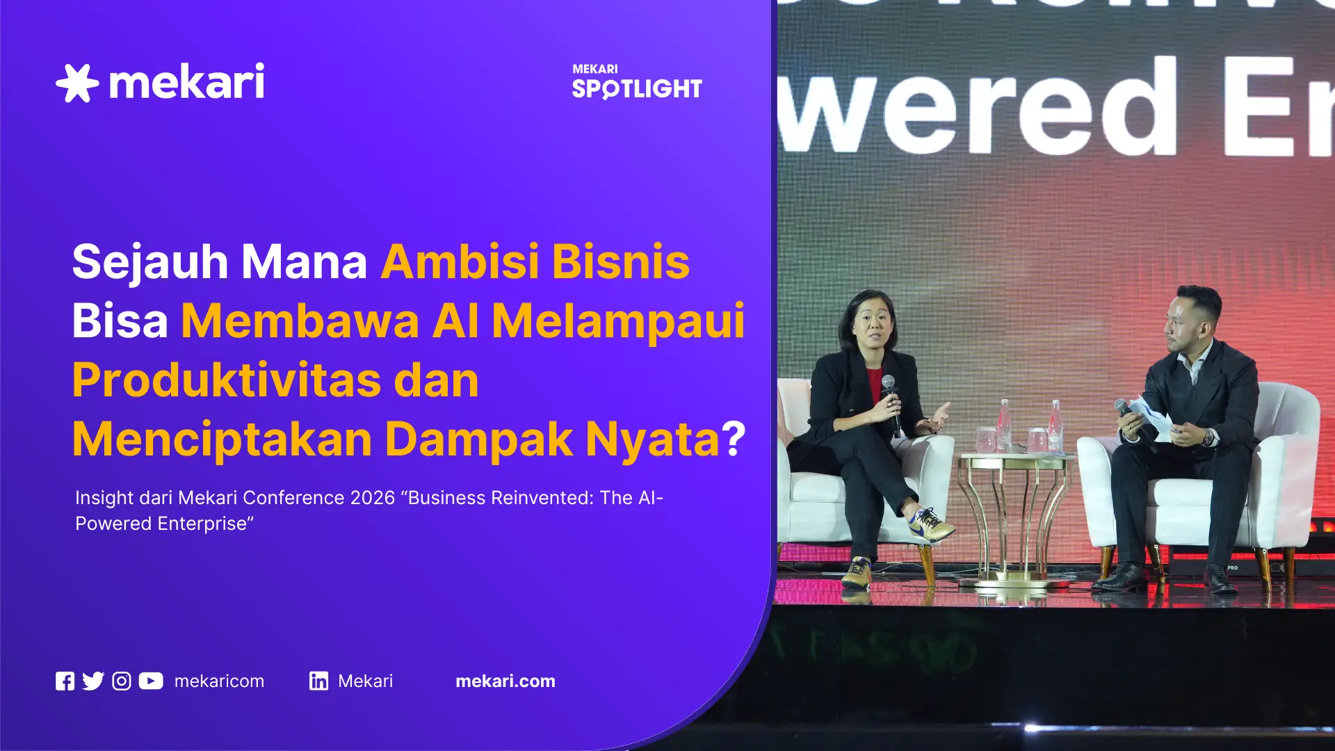 Business Reinvented The AI Powered Enterprise - Mekari Conference 2026